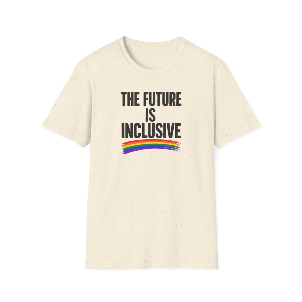 Inclusive T-Shirt — “The Future Is Inclusive” Rainbow Pride Tee