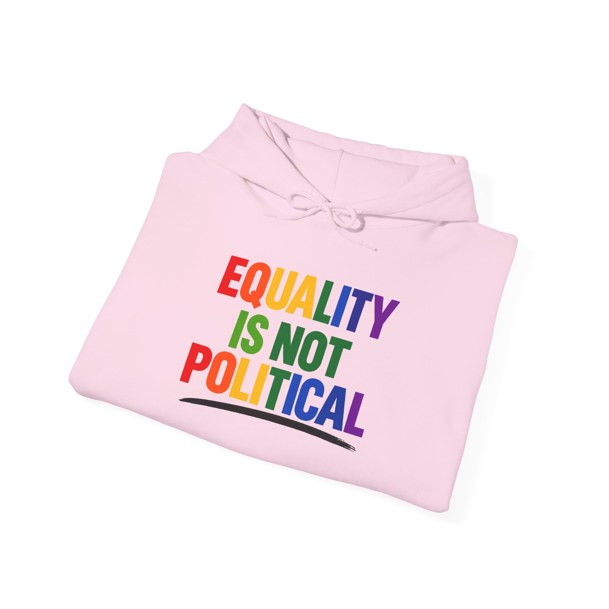 Equality Is Not Political Hoodie — Rainbow Phoenix Pride Sweatshirt