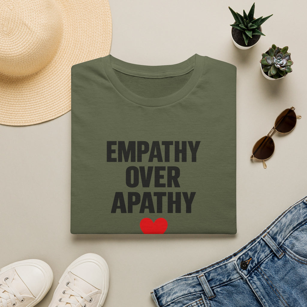 Empathy Over Apathy T-Shirt — Inspirational Social Justice Tee with Heart