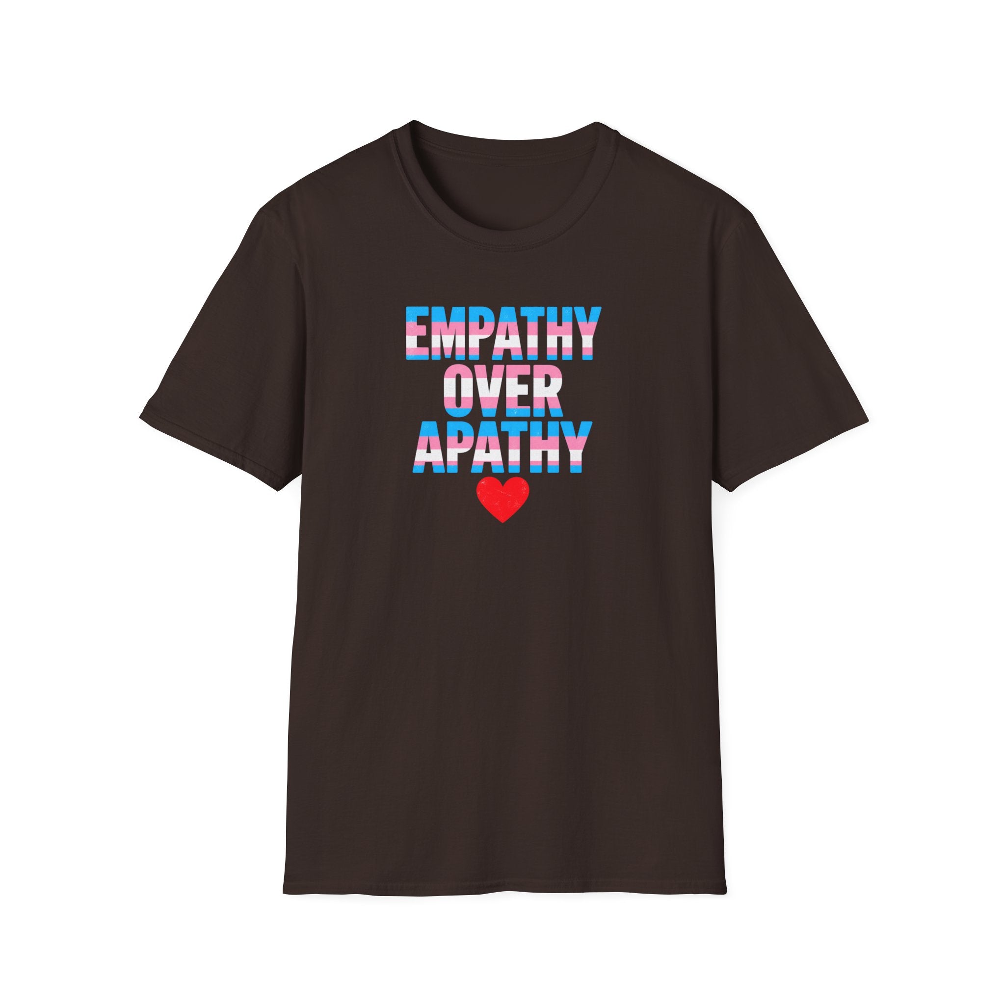 Empathy Over Apathy T-Shirt — Trans Flag Heart Pride Tee