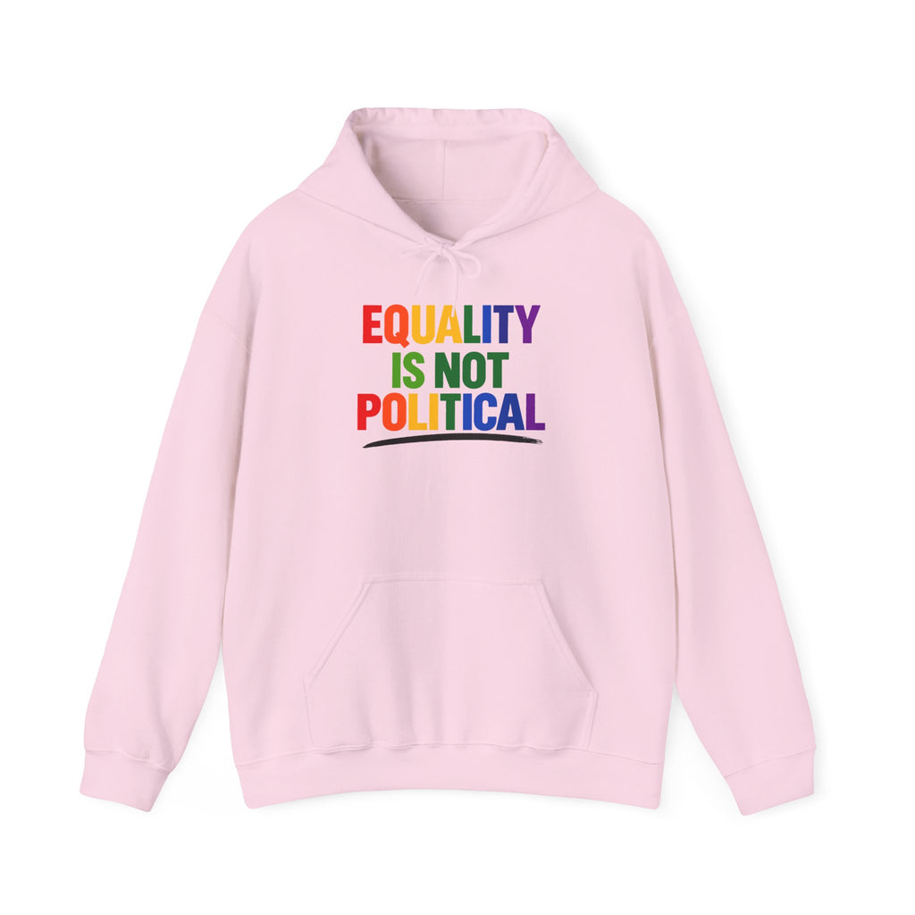 Equality Is Not Political Hoodie — Rainbow Phoenix Pride Sweatshirt