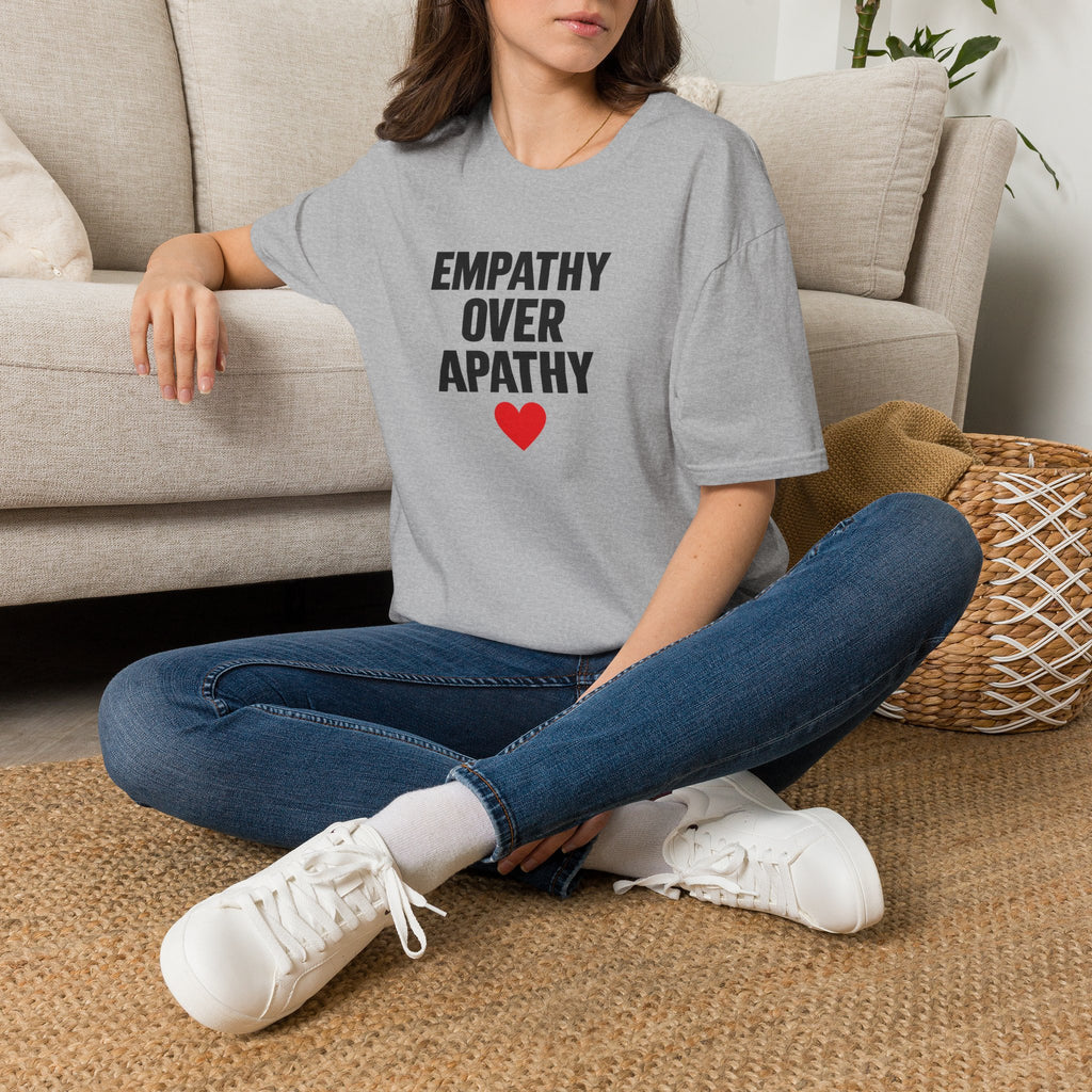 Empathy Over Apathy T-Shirt — Inspirational Social Justice Tee with Heart