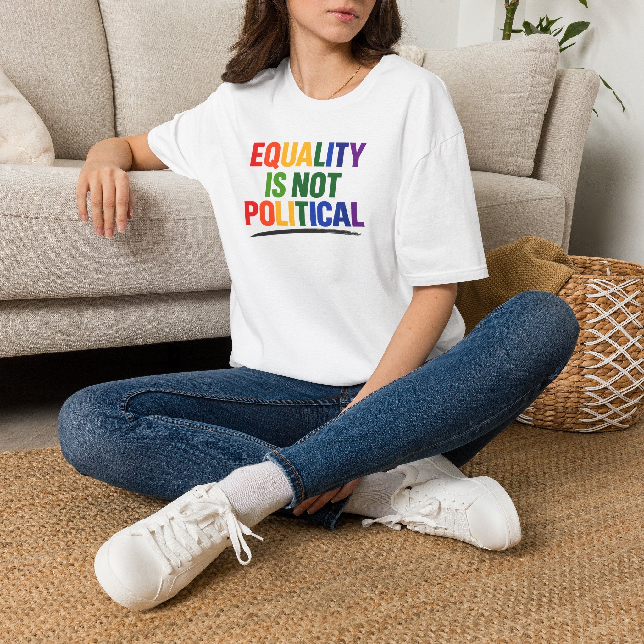 Equality Is Not Political T-Shirt — Rainbow Pride Statement Tee