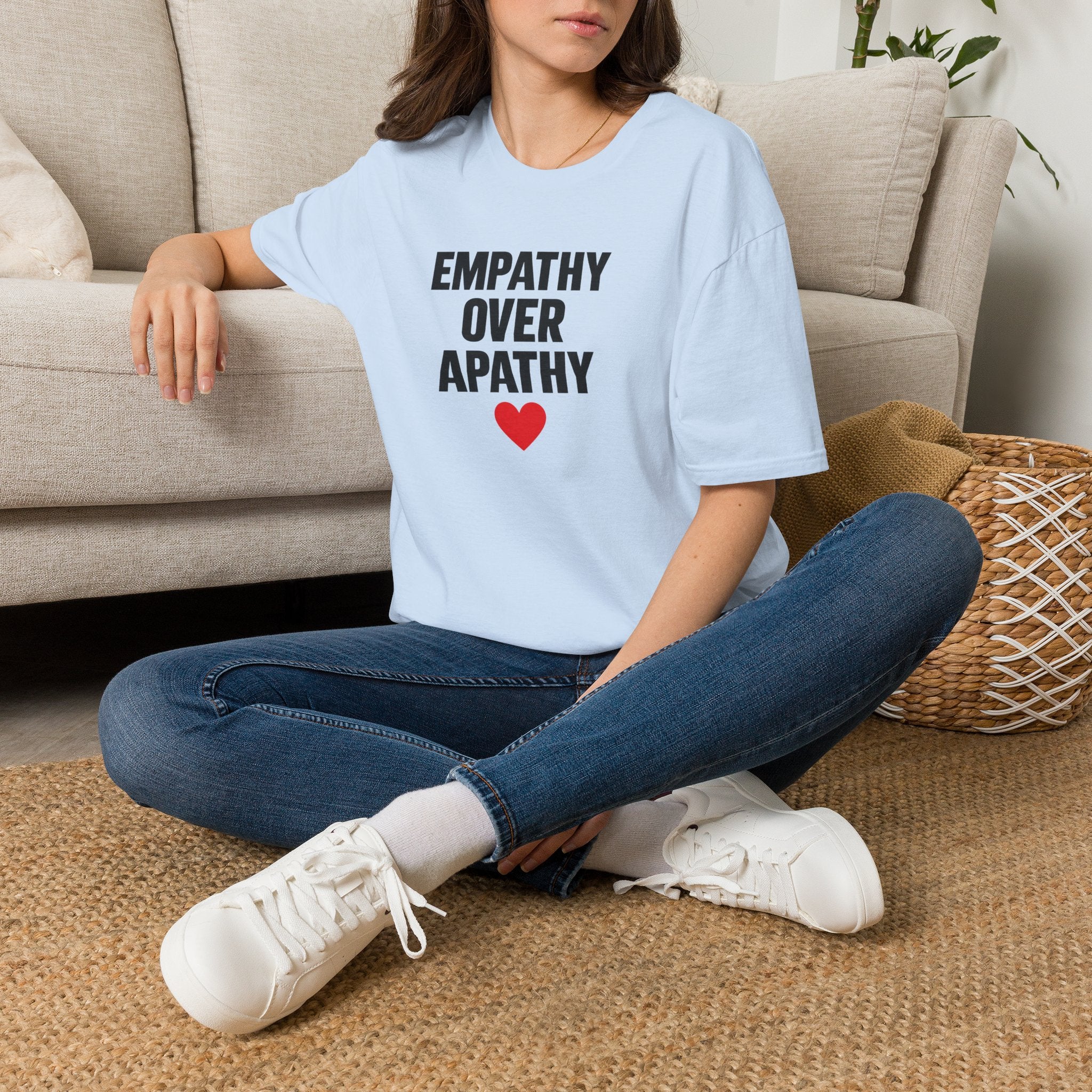Empathy Over Apathy T-Shirt — Inspirational Social Justice Tee with Heart