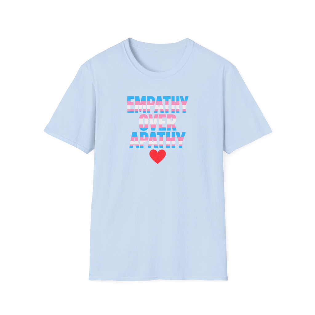 Empathy Over Apathy T-Shirt — Trans Flag Heart Pride Tee