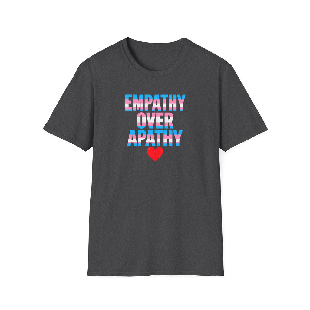 Empathy Over Apathy T-Shirt — Trans Flag Heart Pride Tee