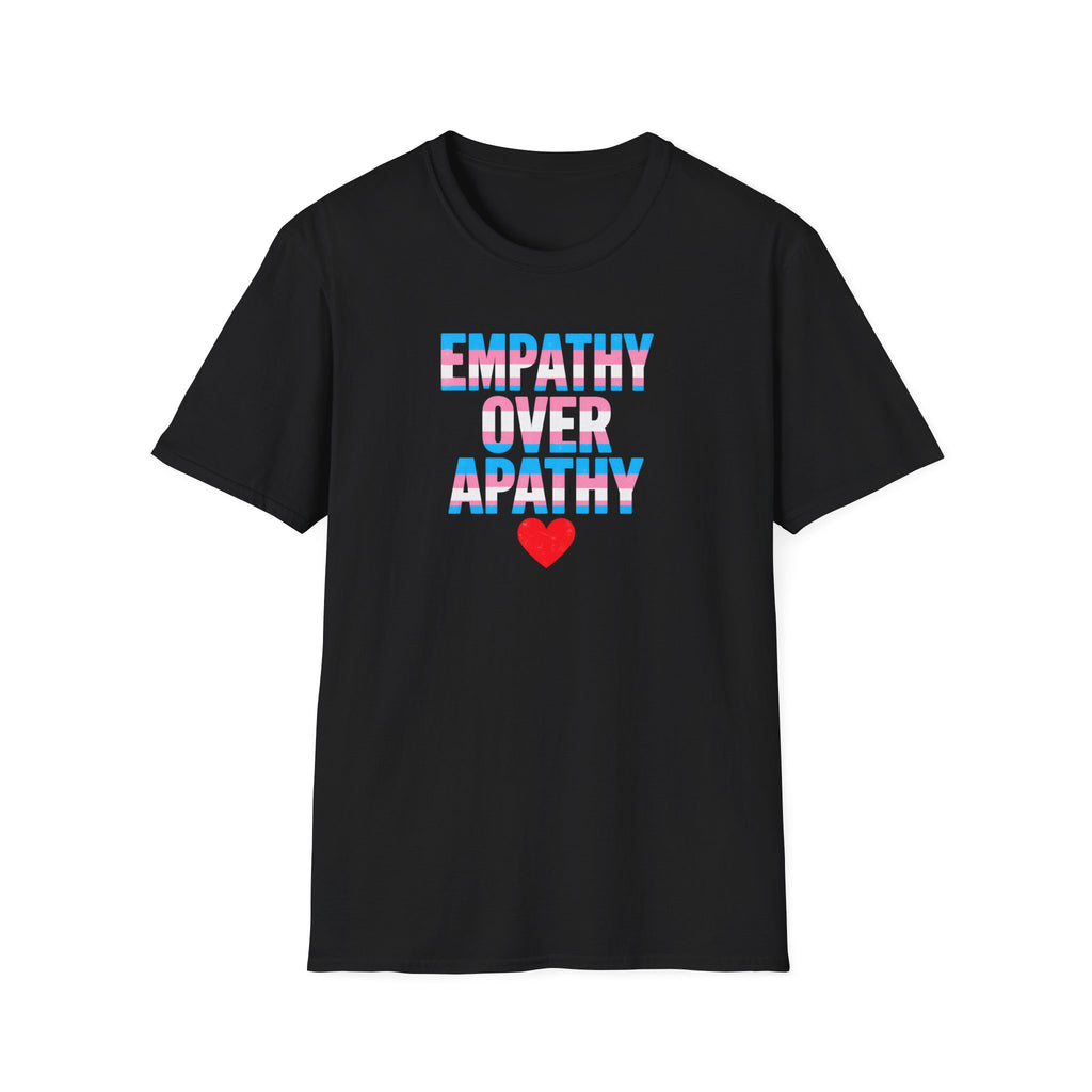 Empathy Over Apathy T-Shirt — Trans Flag Heart Pride Tee
