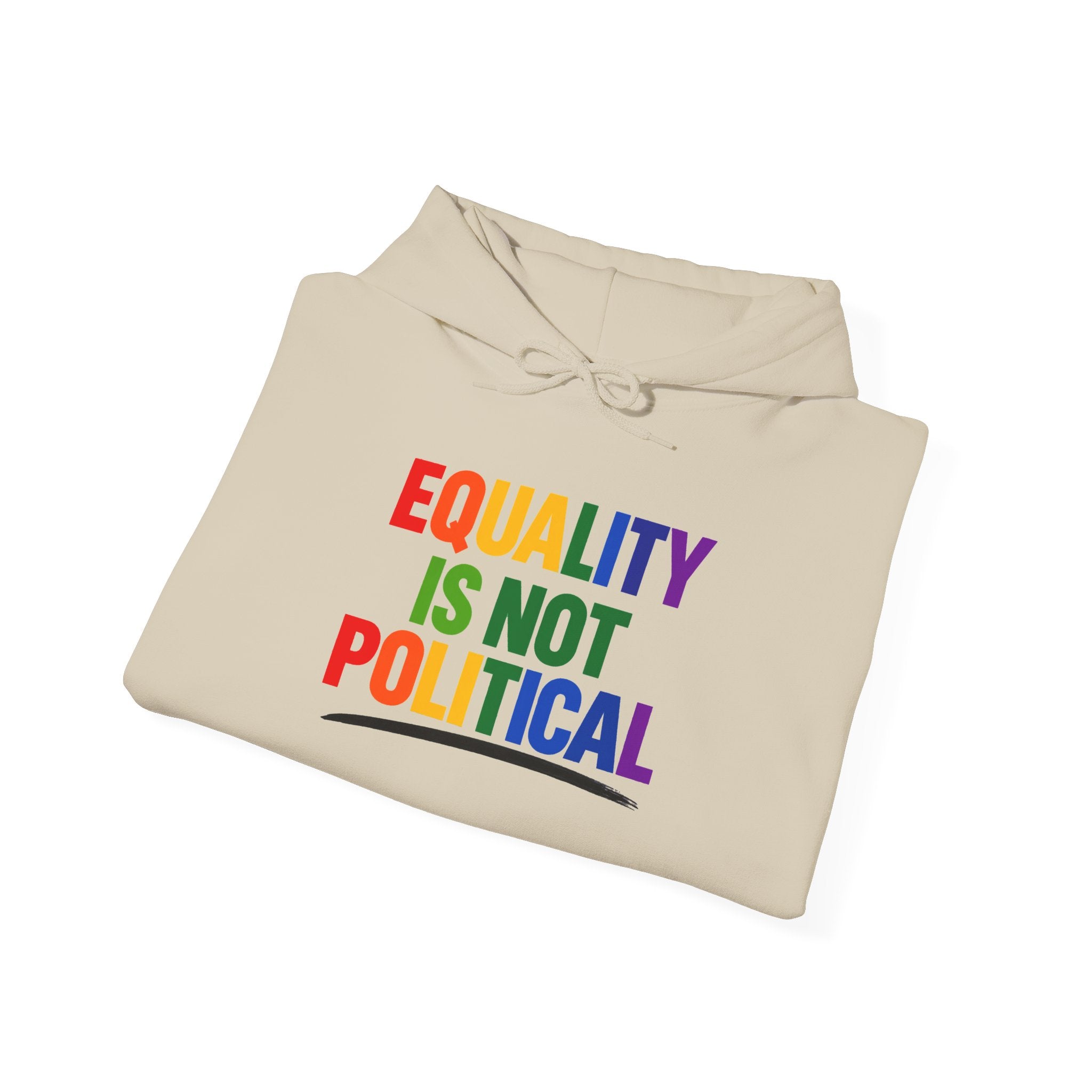 Equality Is Not Political Hoodie — Rainbow Phoenix Pride Sweatshirt